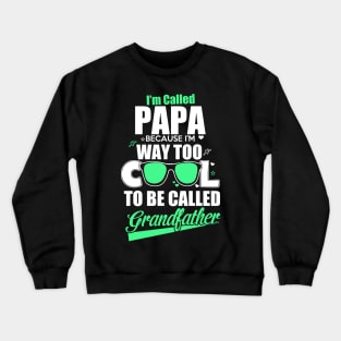 Cool Grandfather Crewneck Sweatshirt